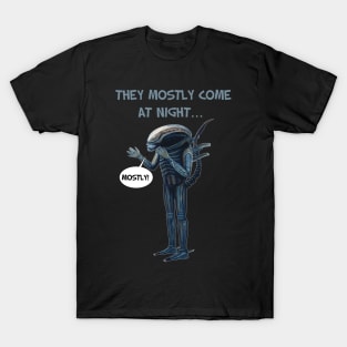 Aliens 1986 movie quote - "They mostly come at night, mostly" T-Shirt
